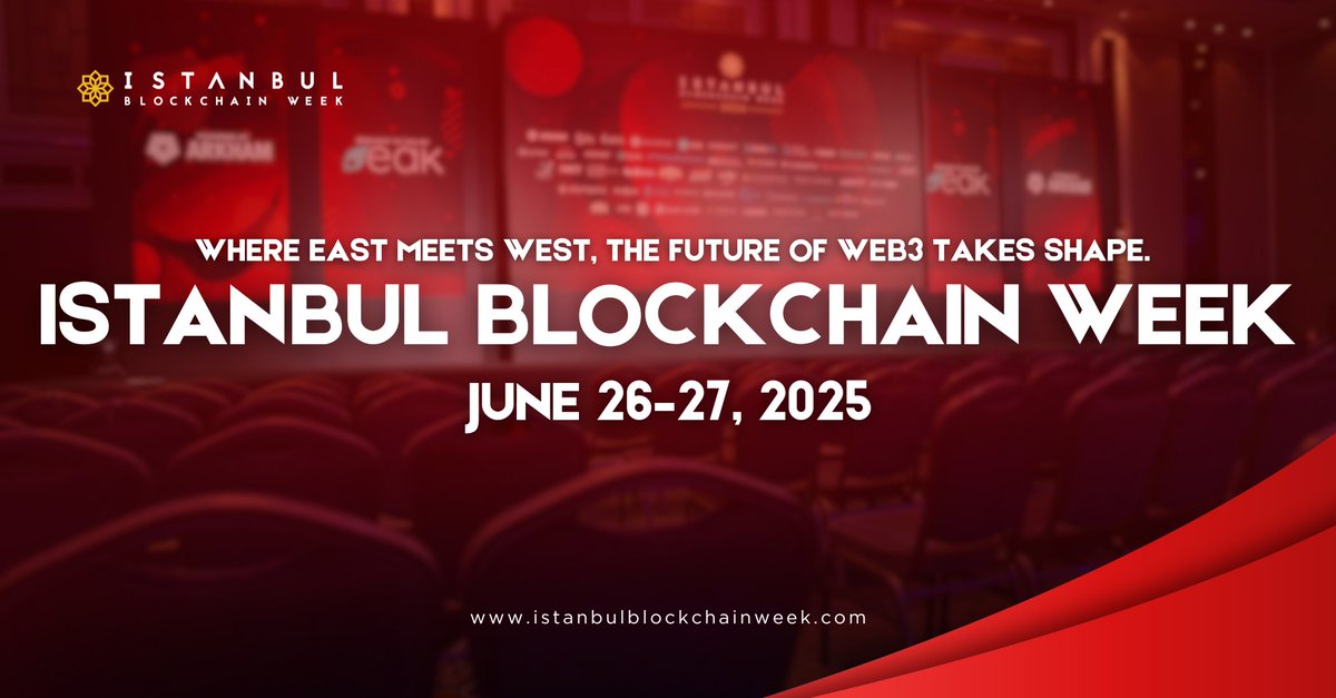 Istanbul Blockchain Week 2025: 26–27 июня в Стамбуле — главное блокчейн-событие Турции