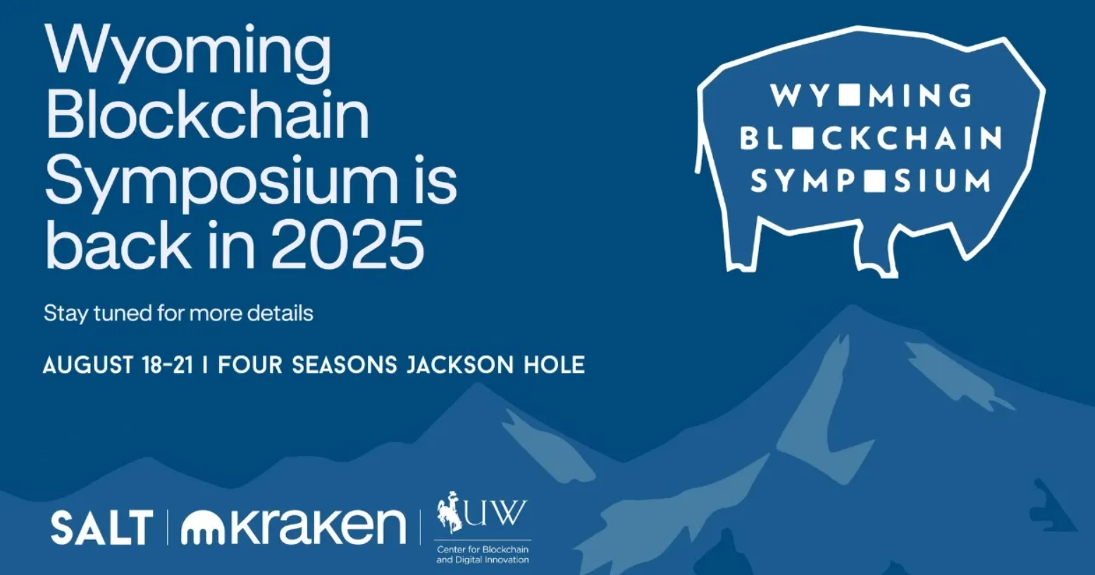 Wyoming Blockchain Symposium 2025: 18–21 августа — элитная встреча лидеров цифровых финансов в США